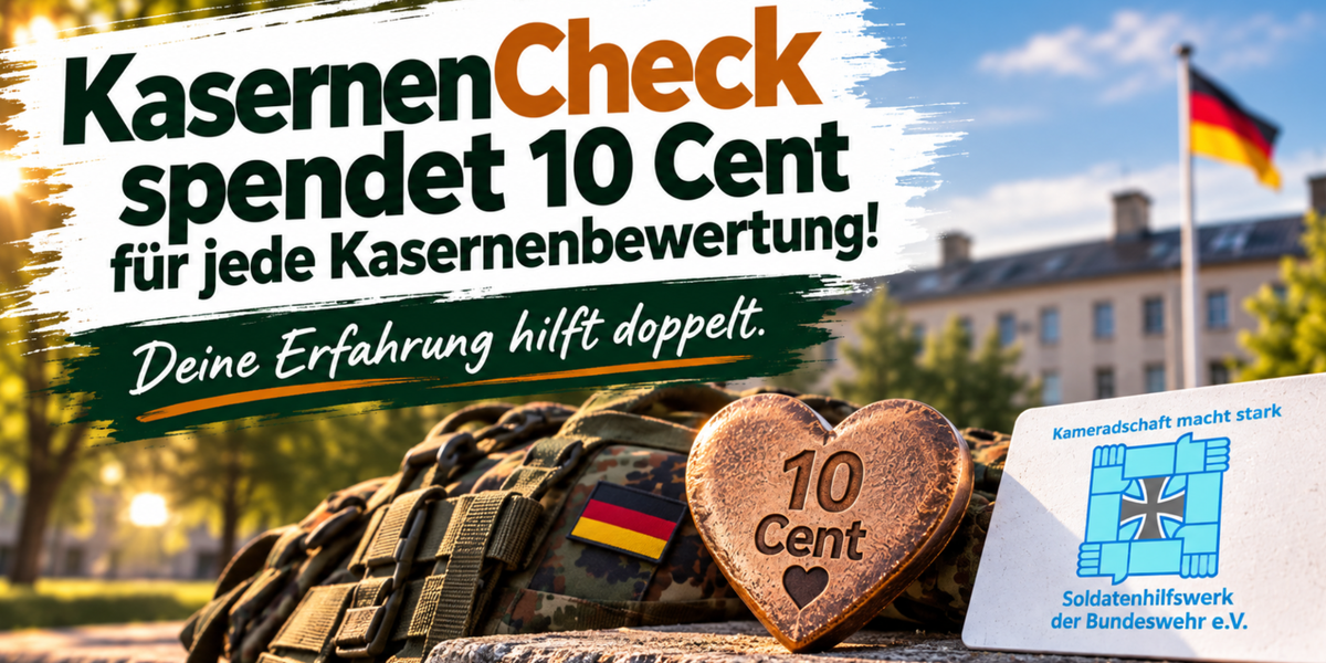 10 Cent für das Soldatenhilfswerk: Deine Kasernenbewertung hilft doppelt.